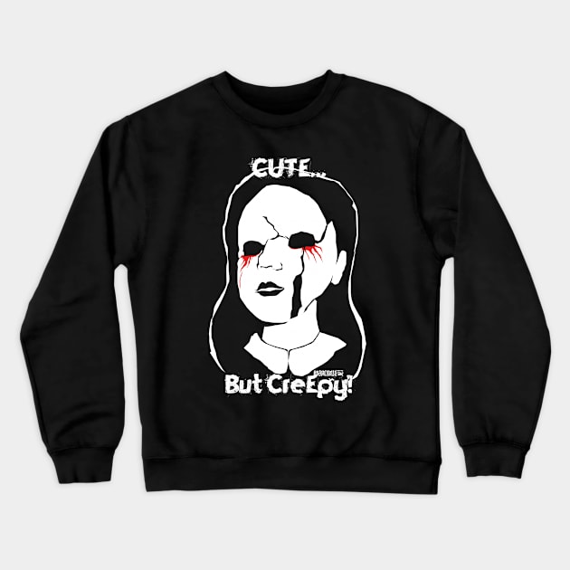 Cute but Creepy Crewneck Sweatshirt by neurozombie